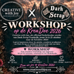Creative with Joy en Dark Scrap Workshop op KreaDoe 2026 op 24 en 25 oktober.